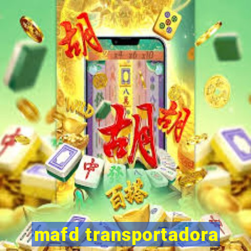 mafd transportadora